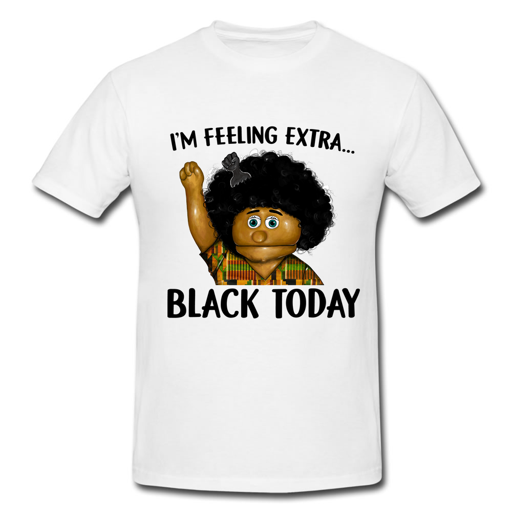 [Unisex] Keshia Jones: I'm Feeling Extra Black Today